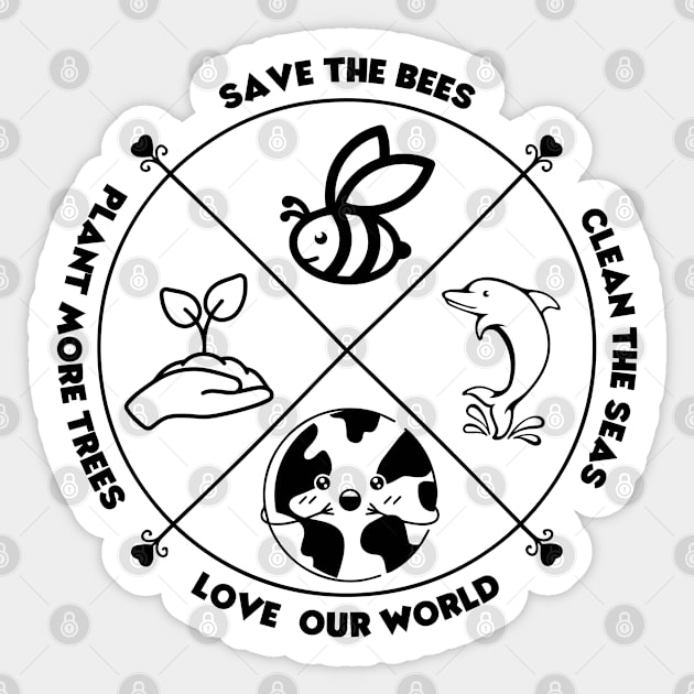 Love Your Mother Plant a Tree Clean the Seas Save the Bees Sticker by MZeeDesigns